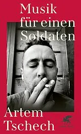 Fester Einband Musik für einen Soldaten von Artem Tschech