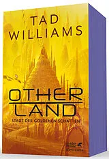 Kartonierter Einband Otherland. Band 1 von Tad Williams