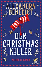 Kartonierter Einband Der Christmas Killer von Alexandra Benedict
