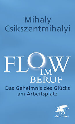 Kartonierter Einband Flow im Beruf von Mihaly Csikszentmihalyi