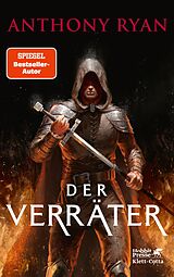Fester Einband Der Verräter von Anthony Ryan