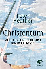 Fester Einband Christentum von Peter Heather