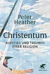 Fester Einband Christentum von Peter Heather