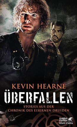 Kartonierter Einband Überfallen von Kevin Hearne