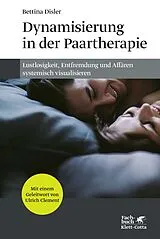 Fester Einband Dynamisierung in der Paartherapie von Bettina Disler