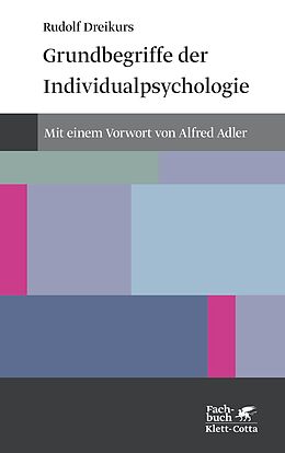 Kartonierter Einband Grundbegriffe der Individualpsychologie (Konzepte der Humanwissenschaften) von Rudolf Dreikurs