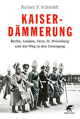 Fester Einband Kaiserdämmerung von Rainer F. Schmidt
