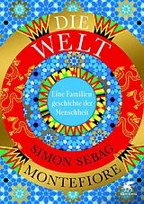 Fester Einband Die Welt von Simon Sebag Montefiore