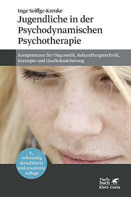 Fester Einband Jugendliche in der Psychodynamischen Psychotherapie von Inge Seiffge-Krenke