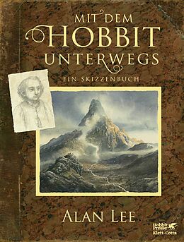 Fester Einband Mit dem Hobbit unterwegs von Alan Lee