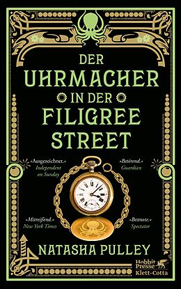 Fester Einband Der Uhrmacher in der Filigree Street von Natasha Pulley