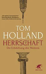 Kartonierter Einband Herrschaft von Tom Holland