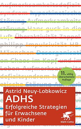 Kartonierter Einband ADHS  Erfolgreiche Strategien für Erwachsene und Kinder von Astrid Neuy-Lobkowicz