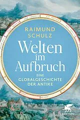 Fester Einband Welten im Aufbruch von Raimund Schulz