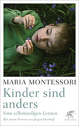 Kartonierter Einband Kinder sind anders von Maria Montessori