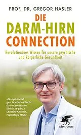 Kartonierter Einband Die Darm-Hirn-Connection von Gregor Hasler