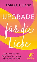 Kartonierter Einband Upgrade für die Liebe von Tobias Ruland