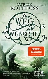 Kartonierter Einband Der Weg der Wünsche von Patrick Rothfuss