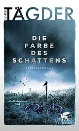 Kartonierter Einband Die Farbe des Schattens von Susanne Tägder