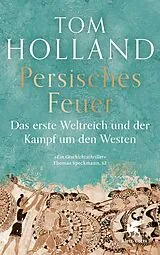 Kartonierter Einband Persisches Feuer von Tom Holland