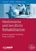 E-Book (epub) Medizinische und berufliche Rehabilitation von Ernst Hallier, Stephan Letzel, Dennis Nowak