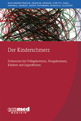 Fester Einband Der Kinderschmerz von Kirsten Verena Buschmann-Prayon, Nicole Draheim, Friedrich Ebinger