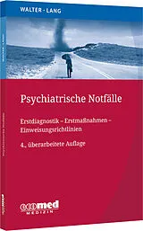 Kartonierter Einband Psychiatrische Notfälle von Marc Walter, Undine Lang