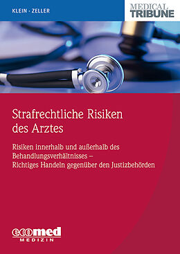 Kartonierter Einband Strafrechtliche Risiken des Arztes von Christoph Klein, Jan-Maximilian Zeller
