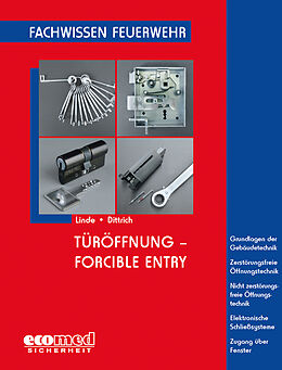 Kartonierter Einband Türöffnung - Forcible Entry von Christof Linde, Bernd Dittrich