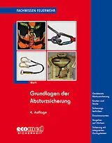 Kartonierter Einband Grundlagen der Absturzsicherung von Wolfgang Werft
