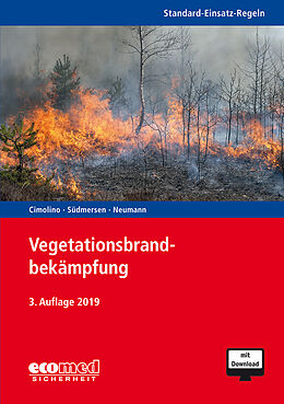 Set mit div. Artikeln (Set) Standard-Einsatz-Regeln: Vegetationsbrandbekämpfung von Ulrich Cimolino, Jan Südmersen, Nicolas Neumann