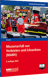 Set mit div. Artikeln (Set) Standard-Einsatz-Regeln: Massenanfall von Verletzten und Erkrankten (MANV) von Frank Naujoks, Daniel Lauer, Christian Veitenhansl