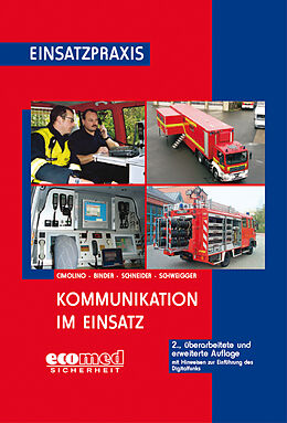 Fester Einband Kommunikation im Einsatz von Ulrich Cimolino, Gerhard Bayer, Siegfried Schneider