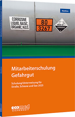 Kartonierter Einband Mitarbeiterschulung Gefahrgut von Günter Matthes