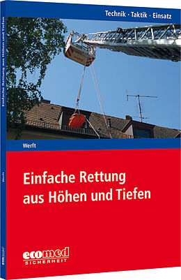 Kartonierter Einband Einfache Rettung aus Höhen und Tiefen von Wolfgang Werft