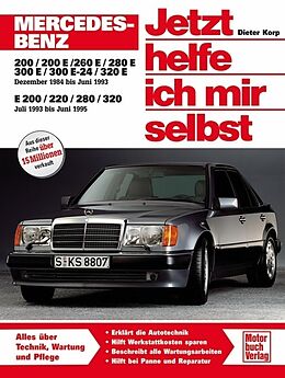 Kartonierter Einband Mercedes-Benz 200-320 E-Klasse (W 124) von Dieter Korp