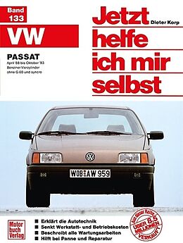 Kartonierter Einband VW Passat April '88 bis Oktober '93 von Dieter Korp