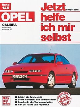 Kartonierter Einband Opel Calibra von Dieter Korp