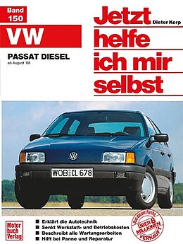 Kartonierter Einband VW Passat Diesel von Dieter Korp