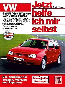 Kartonierter Einband VW Golf IV Variant / Bora / Bora Variant ab September 1997 von Dieter Korp