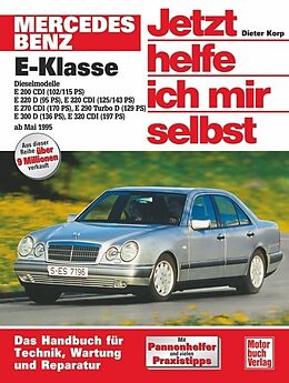 Kartonierter Einband Mercedes-Benz E-Klasse Diesel (W 210) (ab 1995) von Dieter Korp