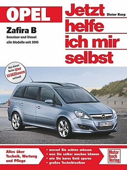 Kartonierter Einband Opel Zafira B von Dieter Korp