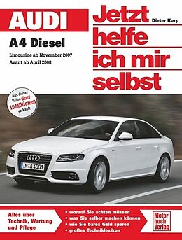 Kartonierter Einband Audi A4 / A4 Avant Diesel von Dieter Korp