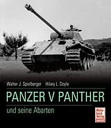 Fester Einband Panzer V Panther und seine Abarten von Walter J. Spielberger, Hilary Louis Doyle