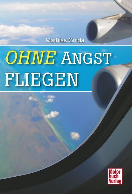 Ohne Angst fliegen