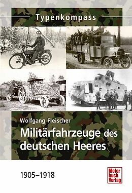 Kartonierter Einband Militärfahrzeuge des deutschen Heeres von Wolfgang Fleischer