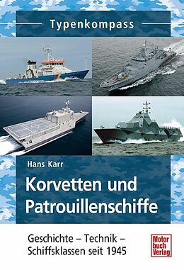 Kartonierter Einband Korvetten und Patrouillenschiffe von Hans Karr