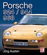 Fester Einband Porsche 924, 944, 968 von Jörg Austen