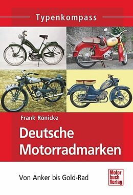 Kartonierter Einband Deutsche Motorradmarken von Frank Rönicke