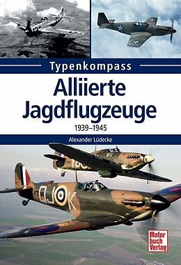 Kartonierter Einband Alliierte Jagdflugzeuge von Alexander Lüdeke